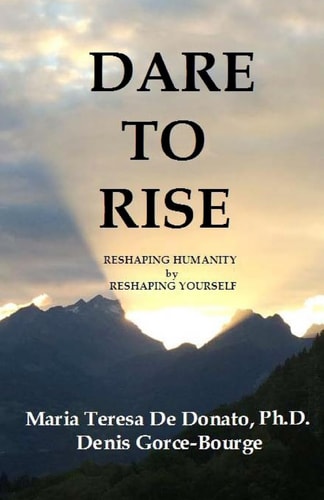 Dare To Rise Reshaping Humanity by Reshaping Yourself
