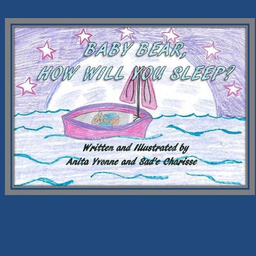 Baby Bear How Will You Sleep?