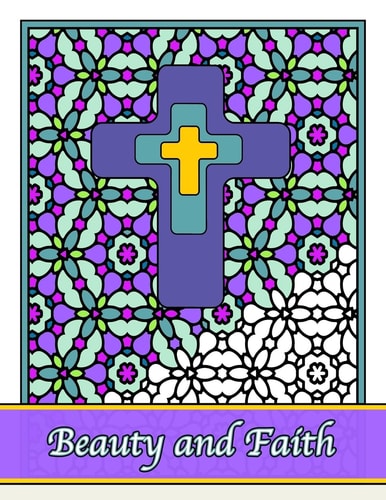 Beauty and Faith Coloring the Words of the Scripture