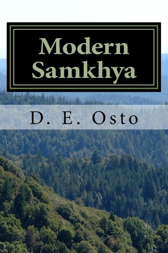 Modern Samkhya Ancient Spirituality for the Contemporary Atheist
