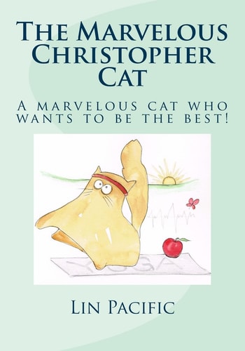 The Marvelous Christopher Cat Christopher Cat Strives To Be The Best Cat He Can Be