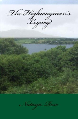 The Highwayman's Legacy