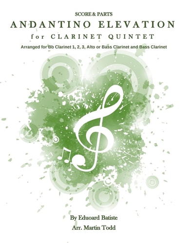 Andante Elevation for Clarinet Quintet (SSSA(B)B) Score and Parts Book