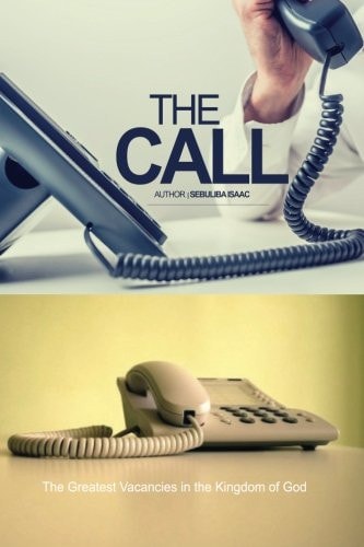 The Call The Greatest Vacancies in the Kingdom of God