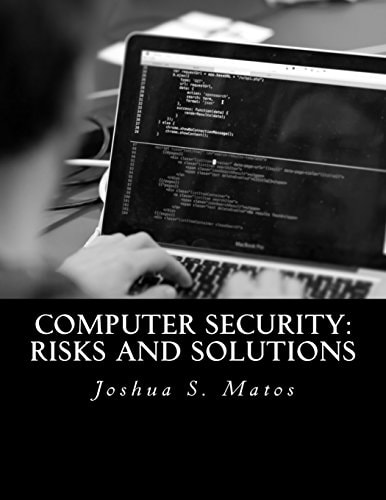 Computer Security Risks and Solutions