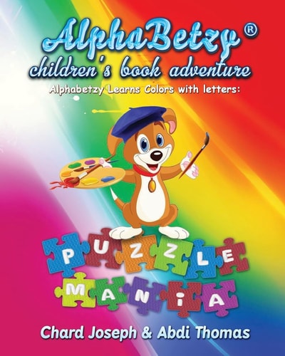 Alphabetzy Children's Book Adventure Alphabetzy Learns Colors with Letters: Puzzle Mania