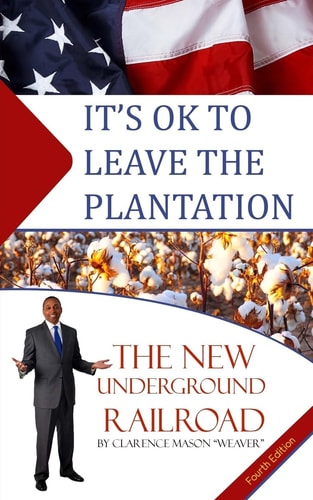 It's Ok to Leave the Plantation The New Underground Railroad