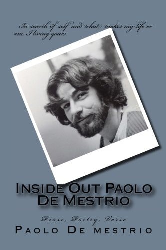 Inside Out Paolo De Mestrio Prose. Poetry. Verse