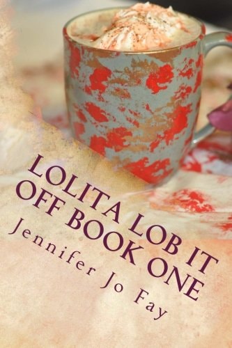 Lolita Lob It Off Book One