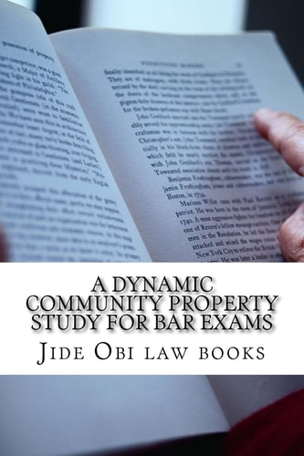 A Dynamic Community Property Study For Bar Exams Includes Reverse Pereira and Reverse Van Camp!