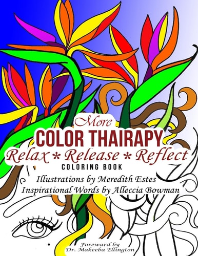 More Color Thairapy Relax*Release*Reflect