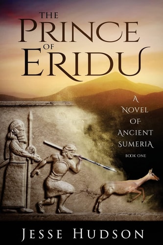 The Prince of Eridu A Novel of Ancient Sumeria
