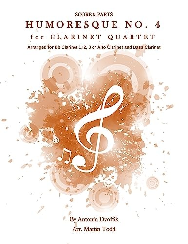 Humoresque No. 4 for Clarinet Quartet Score and Parts