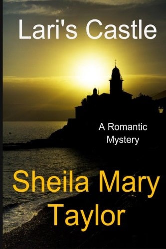 Lari's Castle A Romantic Mystery