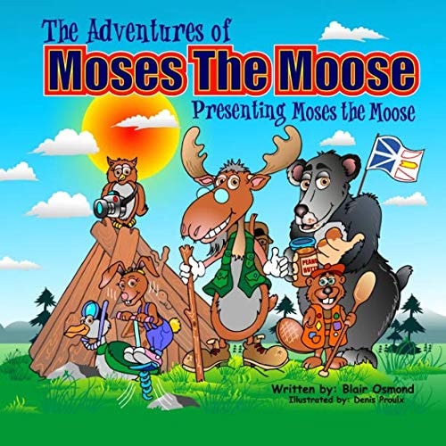 The Adventures of Moses the Moose Presenting Moses the Moose