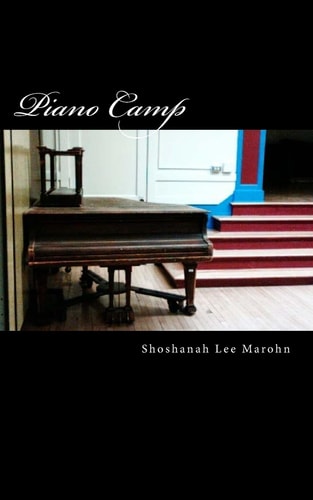 Piano Camp A Short Story