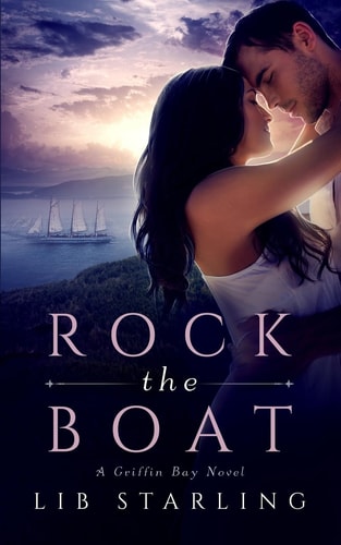 Rock the Boat A Griffin Bay Novel