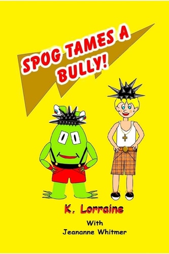 Spog Tames a Bully Book 7