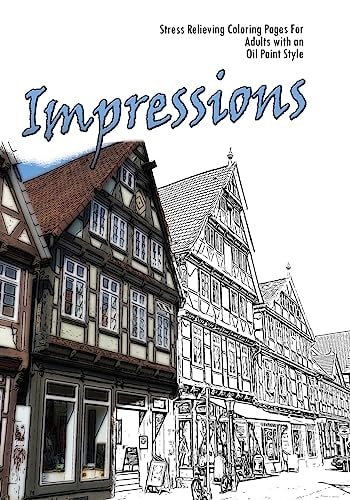 Impressions Stress Relieving Coloring Pages For Adults with an Impressionist Style