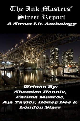 The Ink Masters' Street Report A Street Lit. Anthology