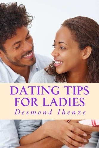 Dating Tips for Ladies