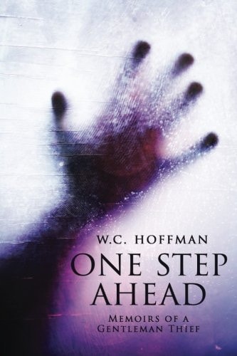 One Step Ahead Memoirs of a Gentleman Thief