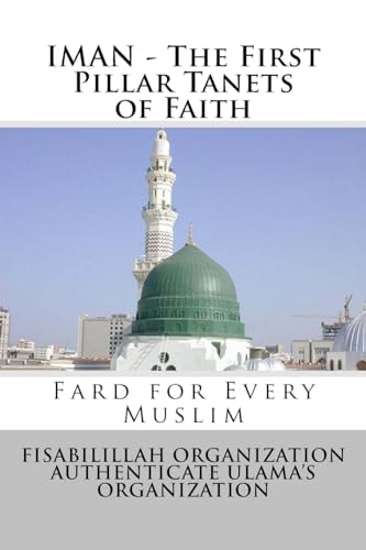 IMAN - The First Pillar Tanets of Faith