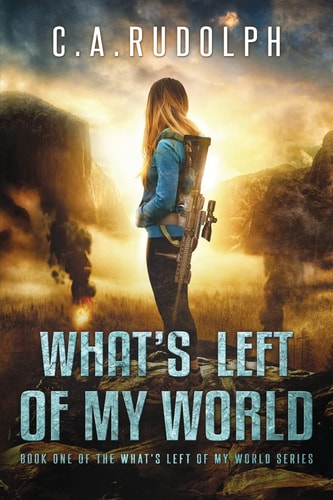 What's Left of My World A Story of a Family's Survival