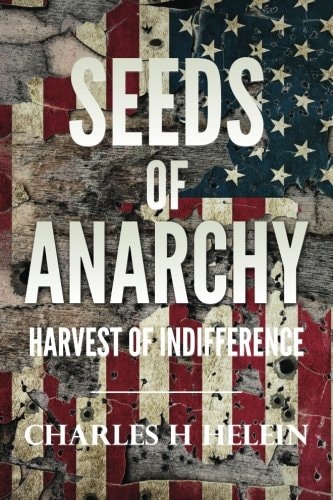 Seeds of Anarchy Harvest of Indifference