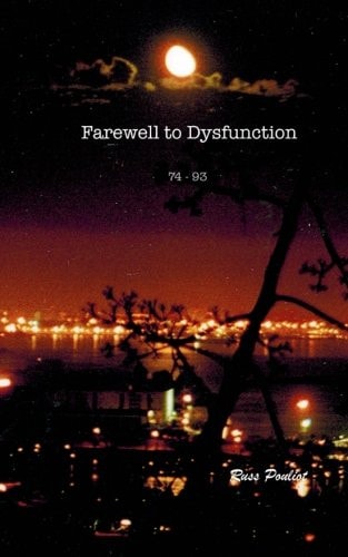Farewell to Dysfunction