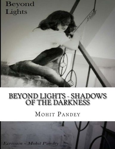 Beyond Lights - Shadows Of The Darkness Urban Legends From India