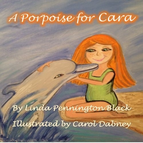 A Porpoise for Cara