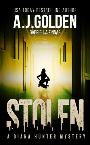 Stolen A Diana Hunter Mystery