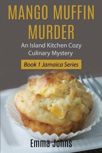 Mango Muffin Murder Island Kitchen Cozy Culinary Mystery