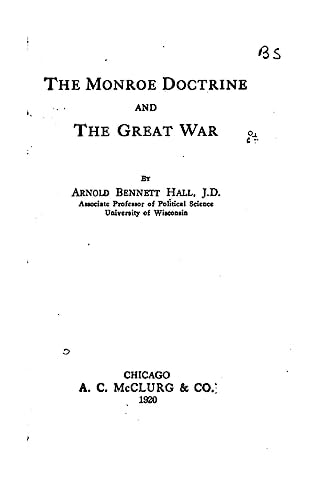The Monroe Doctrine and the Great War