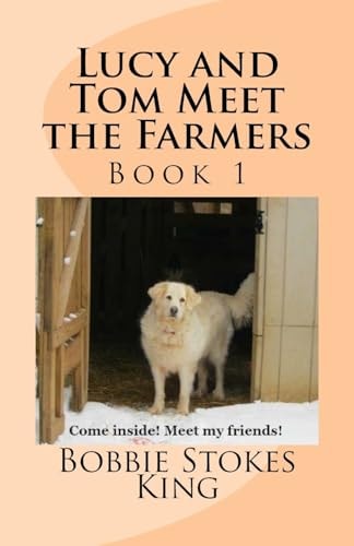 Lucy and Tom Meet the Farmers