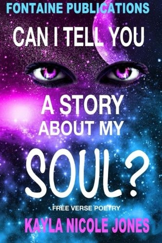 Can I Tell You A Story About My Soul?