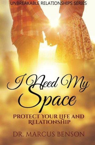 I Need My Space Protect Your Life and Relationship