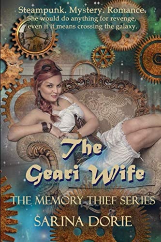 The Geari Wife A Sexy Steampunk Mystery