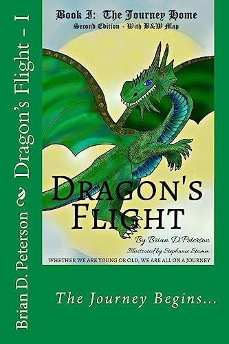Dragon's Flight - I The Journey Home - With B&W Map
