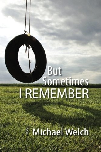 But Sometimes I Remember
