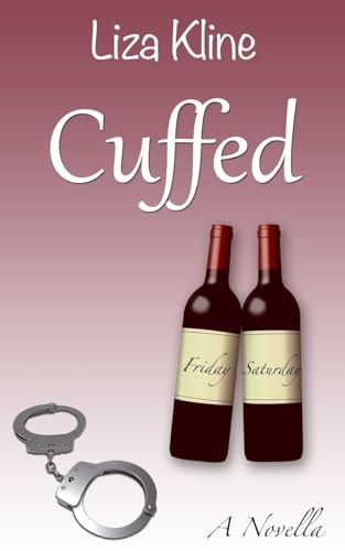 Cuffed A Novella