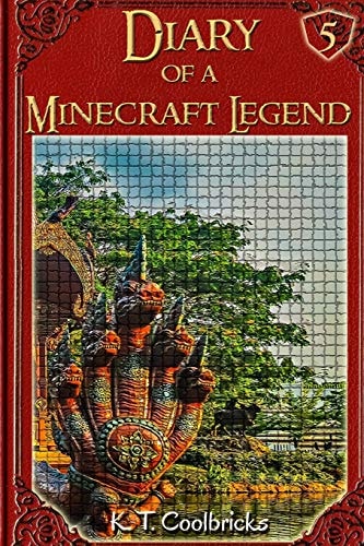 Diary of a Minecraft Legend Book 5