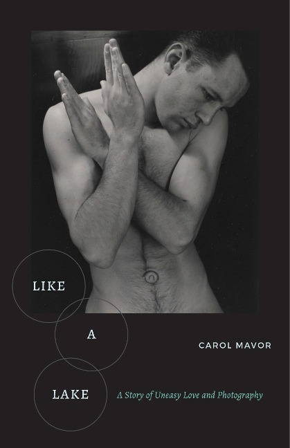 Like a Lake: A Story of Uneasy Love and Photography