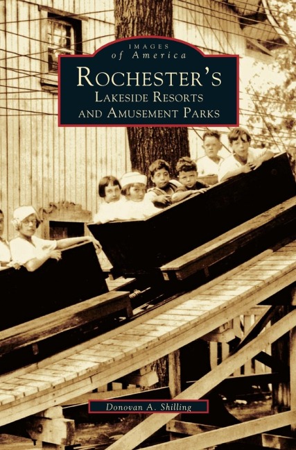 Rochesters Lakeside Resorts and Amusement Parks