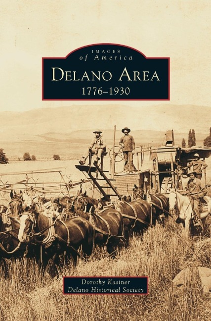 Delano Area: : 1776-1930