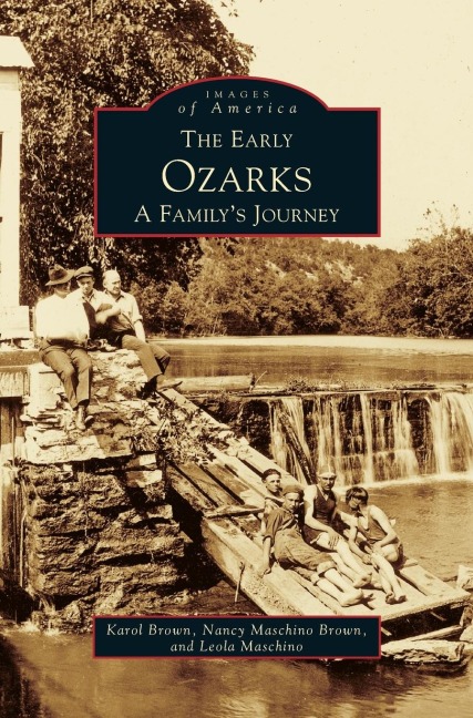 Early Ozarks: A Familys Journey