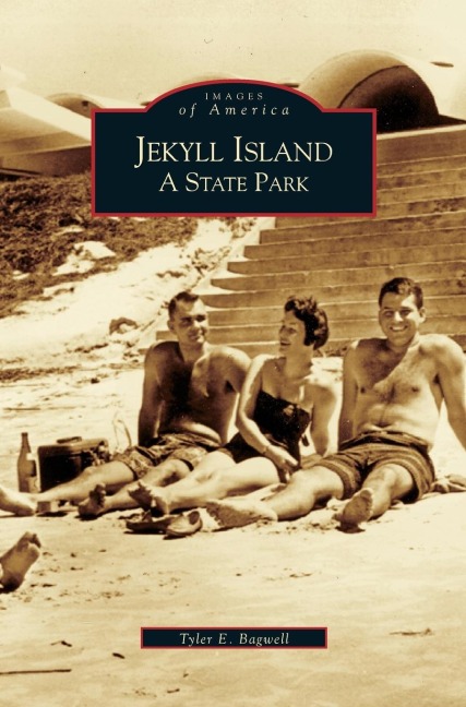 Jekyll Island: : A State Park