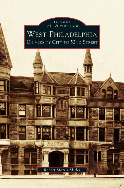 West Philadelphia: : University City to 52nd Street