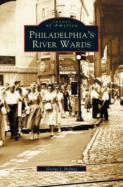 Philadelphias River Wards
